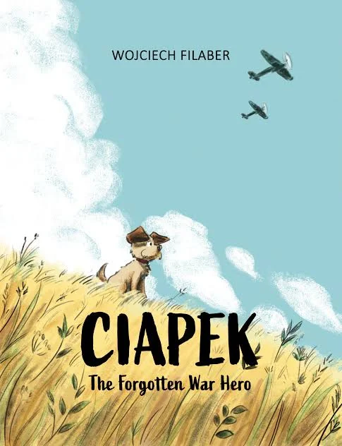 Cover of Ciapek, the Forgotten War Hero
